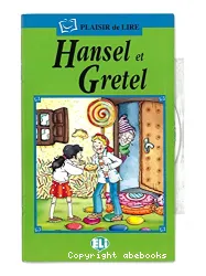 Hansel et Gretel : [1 livre + 1 CD]