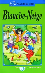 Blanche-Neige : [1 livre + 1 CD]