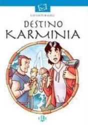 Destination Karminia : [1 livre + 1 CD]