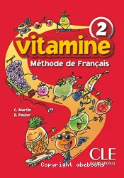 Vitamine. 2, méthode de français
