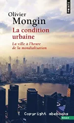 La Condition urbaine