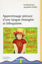 Apprentissage précoce d'une langue étrangère et bilinguisme