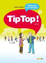 Tip Top ! 2 [méthode de français]