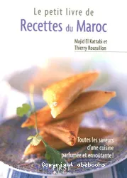 Le petit livre de recettes du Maroc