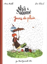 Shä & Salomé. Jours de pluie