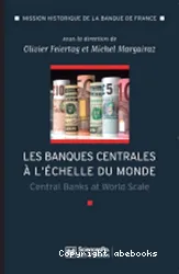Les Banques centrales à l'échelle du monde