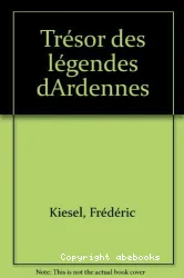 Trésor des légendes d'Ardennes