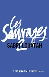 Les sauvages. Tome 2