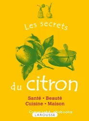 Les secrets du citron