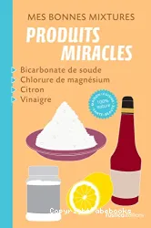 Produits miracles