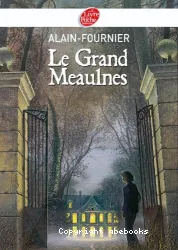 Le grand Meaulnes - Texte abrégé : [e-book]