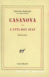 Casanova ou L'anti-Don Juan