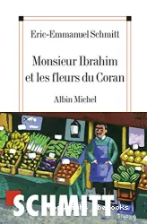 Monsieur Ibrahim et les fleurs du Coran : [e-book]