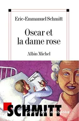 Oscar et la dame rose : [e-book]