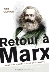 Retour à Marx : pour une société post-capitaliste