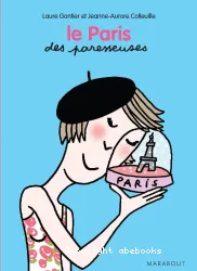 Le Paris des paresseuses : [e-book]