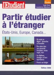 Partir étudier à l'étranger : [e-book]