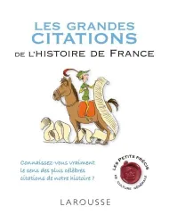 Les grandes citations de l'histoire de France : [e-book]
