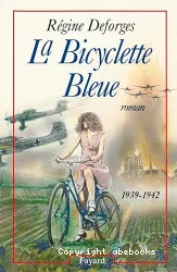 La Bicyclette bleue : [e-book]