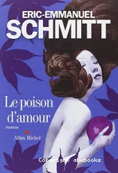 Le poison d'amour : [e-book]