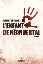 L'enfant de Néandertal : [e-book]